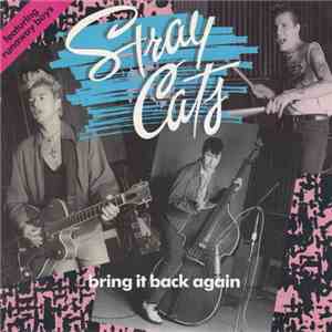 Stray Cats - Bring It Back Again