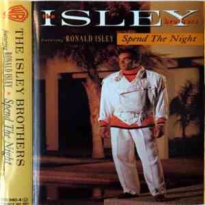 The Isley Brothers Featuring Ronald Isley - Spend The Night