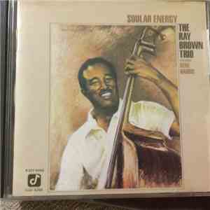 The Ray Brown Trio - Soular Energy