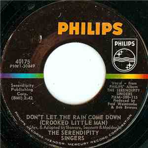 The Serendipity Singers - Don't Let The Rain Come Down (Crooked Little Man)