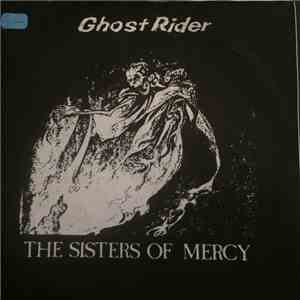 The Sisters Of Mercy - Ghost Rider