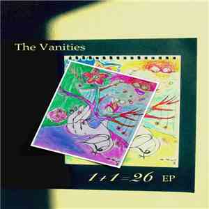 The Vanities  - 1​+​1​=​26 EP