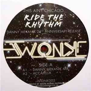 This Ain't Chicago - Ride The Rhythm (21st Anniversary Release)