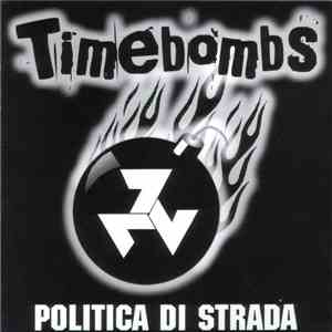 Timebombs - Politica Di Strada