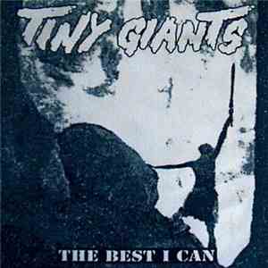 Tiny Giants - The Best I Can