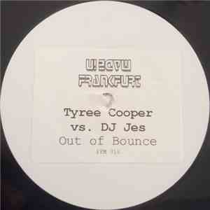 Tyree Cooper vs. DJ Jes - Out Of Bounce