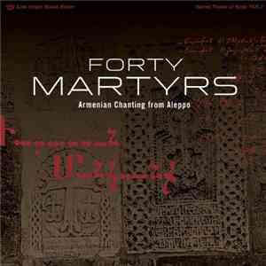 V. Rev. Yeznig Zegchanian - Forty Martyrs (Armenian Chanting From Aleppo)