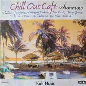 Various - Chill Out Cafe Volume Uno