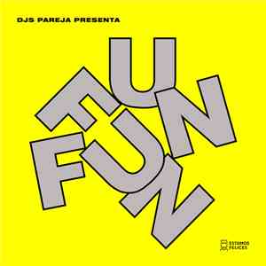 Various - Djs Pareja Presenta Fun Fun