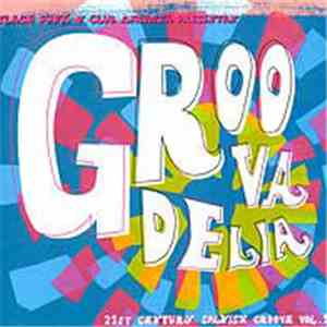 Various - Groovadelia Vol.1 (21st Century Spanish Groove)