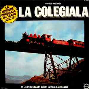 Various - La Colegiala Et Les Plus Grands Succès Latino-Américains
