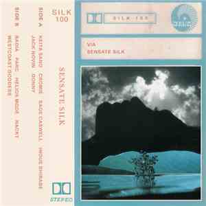 Various - Sensate Silk