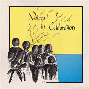 Voices In Celebration - Voices In Celebration