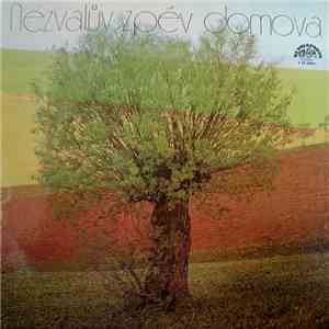 Vítězslav Nezval - Nezvalův zpěv domova