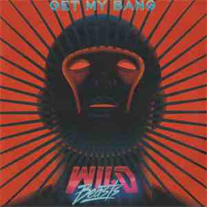 Wild Beasts - Get My Bang