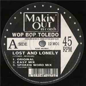 Wop Bop Toledo - Lost And Lonely