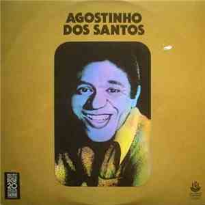 Agostinho Dos Santos - Agostinho Dos Santos
