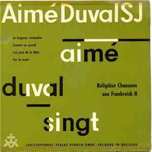 Aimé Duval SJ - Religiöse Chansons Aus Frankreich II