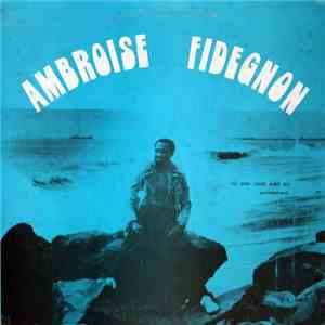 Ambroise Fidegnon - Ambroise Fidegnon