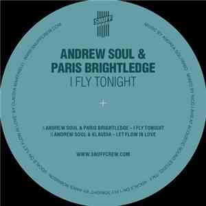 Andrew Soul & Paris Brightledge - I Fly Tonight