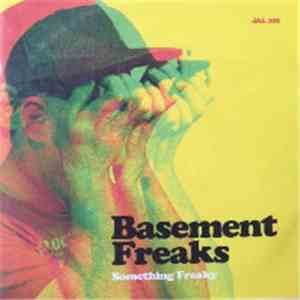 Basement Freaks - Something Freaky