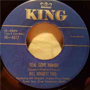 Bill Doggett Trio - Real Gone Mambo / No More In Life