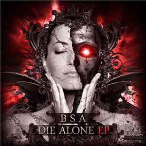 BSA  - Die Alone EP