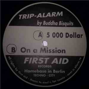 Buddha Bisquits - Trip-Alarm