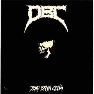 D.B.C. - Dead Brain Cells