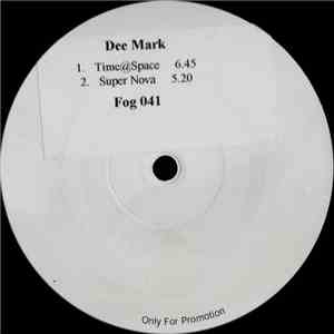 Dee Mark - Time@Space / Super Nova