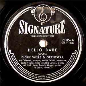 Dickie Wells & Orchestra - Hello Babe