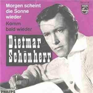 Dietmar Schönherr - Morgen Scheint Die Sonne Wieder