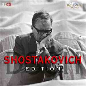 Dmitri Shostakovich - Shostakovich Edition