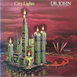 Dr. John - City Lights