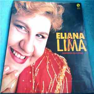 Eliana De Lima - Caminhos Da Ilusão