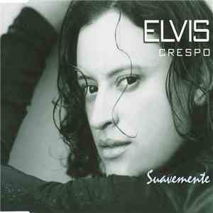 Elvis Crespo - Suavemente