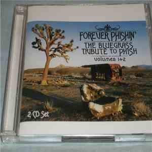 Forever Phishin' - The Bluegrass Tribute To Phish Volumes 1 & 2