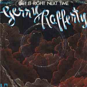 Gerry Rafferty - Get It Right Next Time