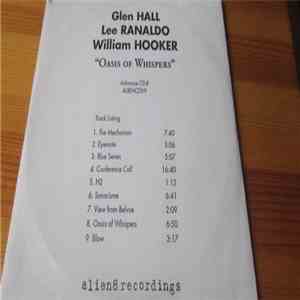 Glen Hall, Lee Ranaldo, William Hooker - Oasis Of Whispers