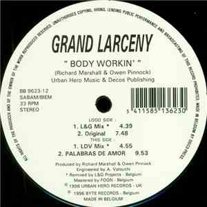 Grand Larceny - Body Workin'