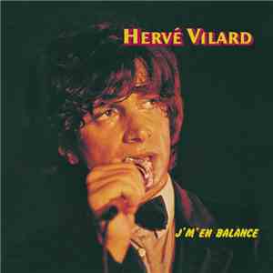 Hervé Vilard - J'M'En Balance