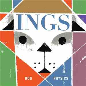 Ings - Dog Physics EP