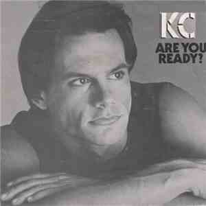 KC - Are You Ready ?