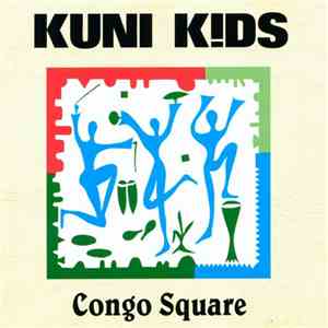 Kuni Kids - Congo Square