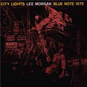 Lee Morgan - City Lights