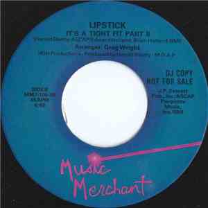 Lipstick  - It's A Tight Fit