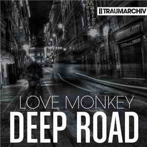 Love Monkey  - Deep Road