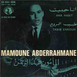 Mamoune Abderrahmane - Ana Habit