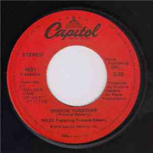 Maze Featuring Frankie Beverly - Workin' Together / You're Not The Same