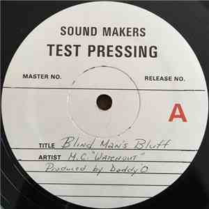 M.C. Watchout & D.J. Oz - Blind Man's Bluff / My Tom Tom